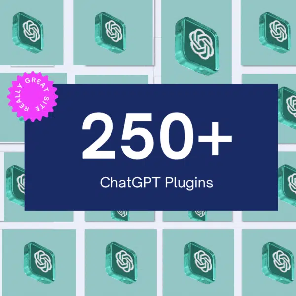 250+ ChatGPT Plugins – Unlock the Full Potential of AI!